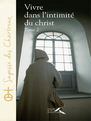 cover image of Vivre dans l'intimité du Christ--tome 2